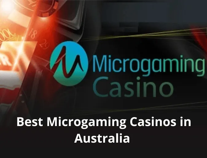 Best Microgaming Casinos in Australia